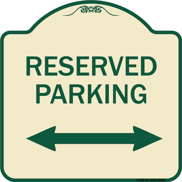 Signmission Reserved Parking Arrow Pointing Left and Right Heavy-Gauge Aluminum Sign, 18" x 18", TG-1818-23160 A-DES-TG-1818-23160 - main